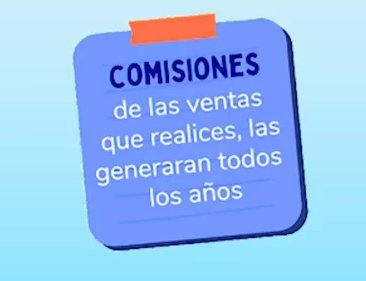 Las comisiones de las ventas que realices, las generarás todos los años